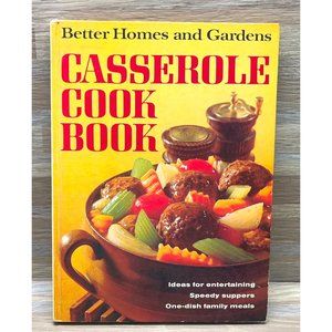 Casserole Cookbook by Better Homes and Gardens Vintage One Dish Recipes 1970